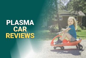 Plasma Car Review – Best Ride On Toys For Kids 3 Years & Up